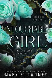 Icon image Untouchable Girl: A Fantasy Adventure