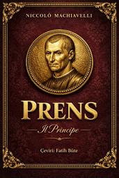 Icon image Prens: Niccolò Machiavelli