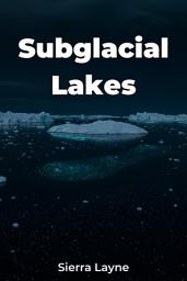 Icon image Subglacial Lakes