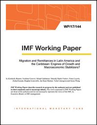 Icon image Migration and Remittances in Latin America and the Caribbean: Engines of Growth and Macroeconomic Stabilizers?