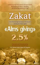 Icon image Zakat "Alms giving": The Third of High Schools of "At-Taqwa" (Seeing by Al'lah's Light)