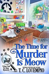 Icon image The Time for Murder Is Meow