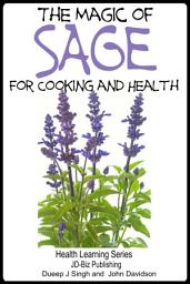 Icon image The Magic of Sage For Cooking and Health