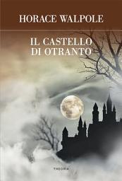 Icon image Il castello di Otranto
