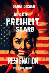 Icon image Als die Freiheit starb – Resignation