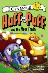 Icon image Huff and Puff and the New Train