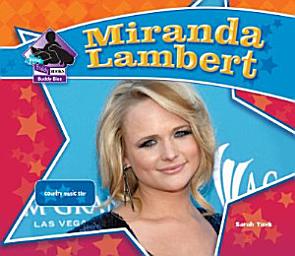 Icon image Miranda Lambert: Country Music Star: Country Music Star