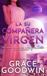 Icon image La su compañera virgen