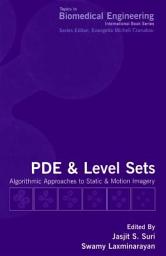 Icon image PDE and Level Sets: Algorithmic Approaches to Static and Motion Imagery