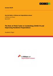 Icon image The Role of Think Tanks in Combatting COVID-19 and Improving Pandemic Preparedness
