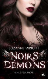 Icon image Noirs démons, T6 : Le Feu sacré