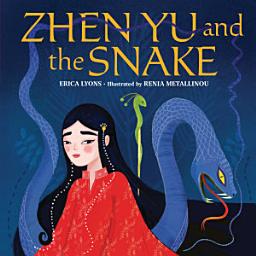 Icon image Zhen Yu and the Snake