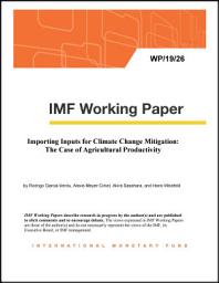 Icon image Importing Inputs for Climate Change Mitigation: The Case of Agricultural Productivity