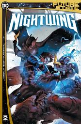 Icon image Future State: Nightwing (2021 - 2021)