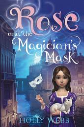 Icon image Rose and the Magician's Mask