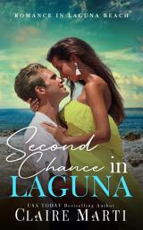 Icon image Second Chance in Laguna: A Jilted Bride Contemporary Romance