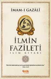 Icon image İlmin Fazileti / İlim Kitabı