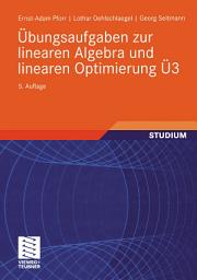 Icon image Übungsaufgaben zur linearen Algebra und linearen Optimierung Ü3: Ausgabe 5