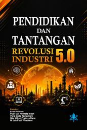 Icon image Pendidikan dan Tantangan Revolusi Industri 5.0