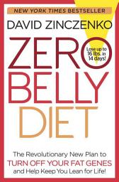 Icon image Zero Belly Diet: Lose Up to 16 lbs. in 14 Days!