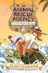 Icon image The Animal Rescue Agency #2: Case File: Pangolin Pop Star