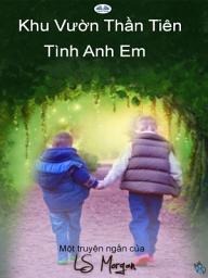 Icon image Khu vườn thần tiên: Tình anh em