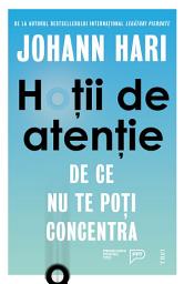 Icon image Hotii de atentie: De ce nu te poti concentra