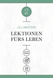 Icon image Lektionen fürs Leben 2: Sonntagsschulmaterial für Kinder und Jugendliche