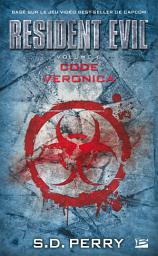 Icon image Resident Evil, T6 : Code Veronica