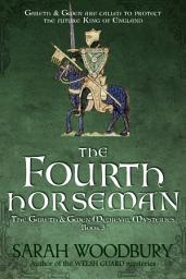 Icon image The Fourth Horseman (The Gareth & Gwen Medieval Mysteries Book 3)