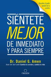 Icon image Siéntete mejor, de inmediato y para siempre