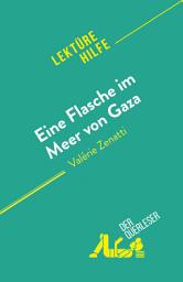 Icon image Eine Flasche im Meer von Gaza: von Valérie Zenatti