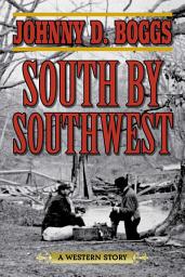Icon image South by Southwest: A Western Story