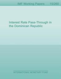 Icon image Interest Rate Pass-Through in the Dominican Republic