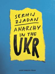 Icon image Anarchy in the UKR