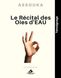 Icon image Le Récital des Oies d’EAU
