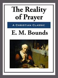 Icon image The Reality of Prayer