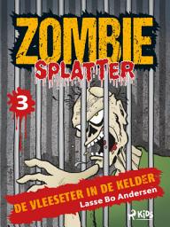 Icon image De vleeseter in de kelder: Volume 3