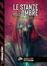 Icon image Le stanze delle ombre