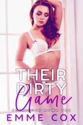 Icon image Their Dirty Game: Guardian Ward Age Gap Breeding MFMM Gangbang Erotica