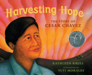 Icon image Harvesting Hope: The Story of Cesar Chavez