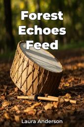 Icon image Forest Echoes Feed