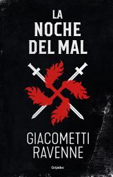 Icon image La noche del mal (Trilogía Sol negro 2)