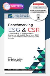 Icon image Taxmann's Benchmarking ESG & CSR: A Compendium of Best Practices in ESG & CSR in India – Learn from the ESG & CSR practices of companies of different sizes, nature, and sectors [IICA]