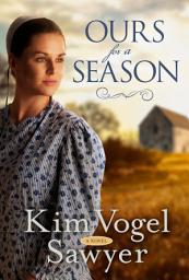 Icon image Ours for a Season: A Novel