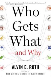 Icon image Who Gets What—and Why