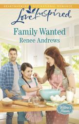 Icon image Family Wanted: A Fresh-Start Family Romance