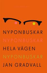 Icon image Nyponbuskar nyponbuskar hela vägen nyponbuskar