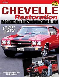 Icon image Chevelle Restoration and Authenticity Guide 1970-1972