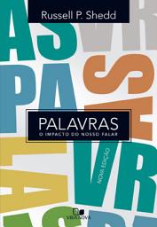 Icon image Palavras: O impacto do nosso falar